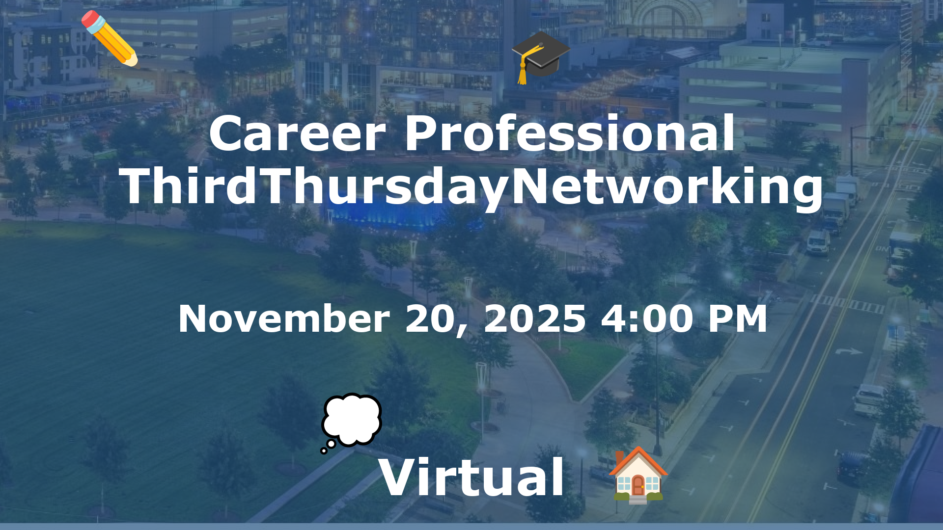 Career Professional ThirdThursdayNetworking  event image